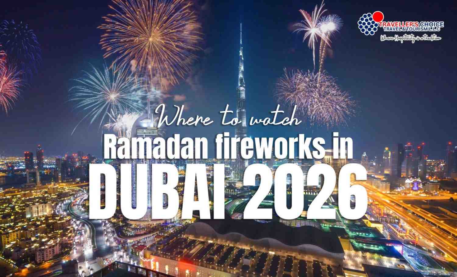 Where to Watch Ramadan Fireworks in Dubai 2026?